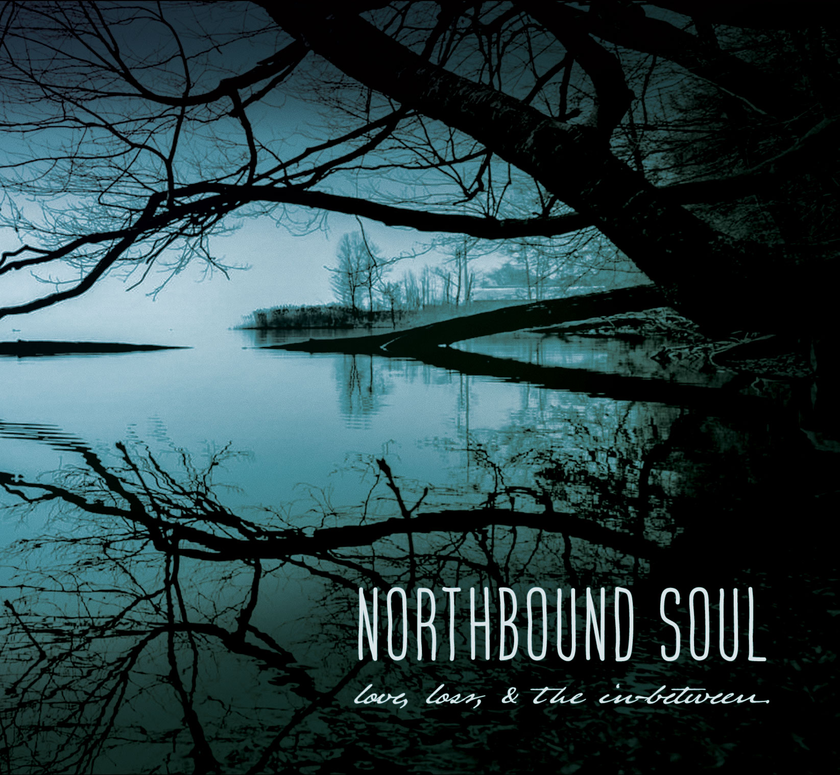 Northbound Soul - Love, Loss, and the In-Between