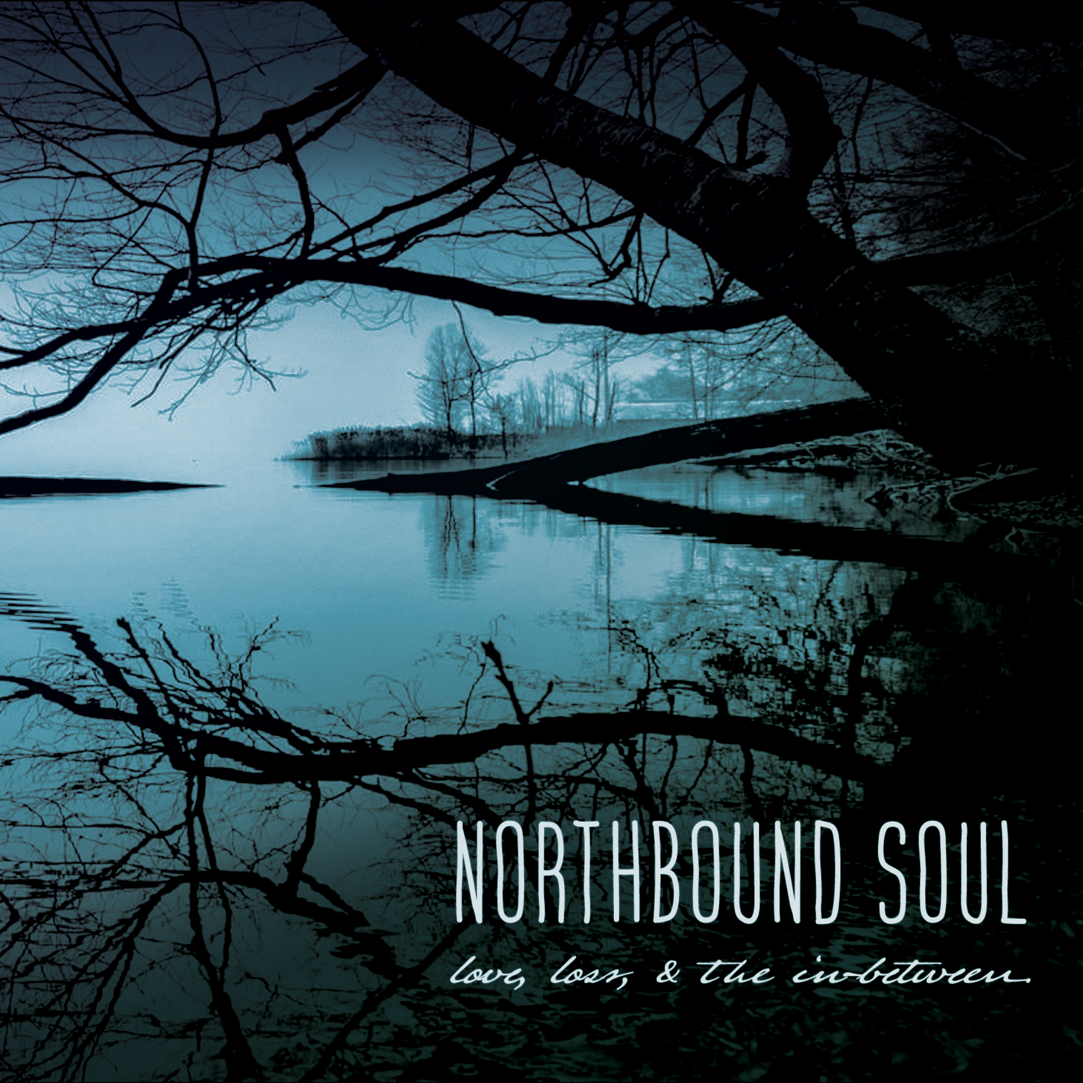 Northbound Soul - Love, Loss, and the In-Between